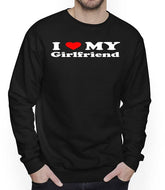 I Love My Girlfriend Sweatshirt Funny Gift For Boyfriend BF Valentines Couples Jumper